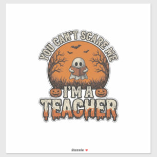 Halloween Teacher You Cant Scare Me Vintage Design