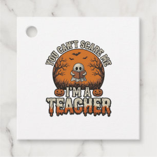 Halloween Teacher You Cant Scare Me Vintage Design Favour Tags