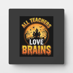 Halloween Teacher Zombie Brains Horror Moon Design Plaque