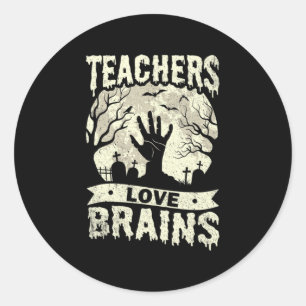 halloween teachers love brains zombie school classic round sticker