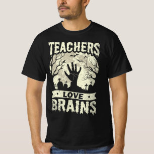 halloween teachers love brains zombie school  T-Shirt