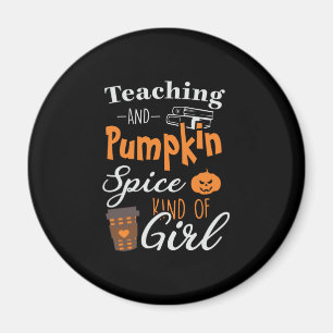 Halloween Teaching and Pumpkin Spice Kind Birthday Magnet