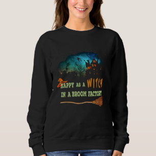 Halloween  Tees Happy As A WITCH In A Broom Factor