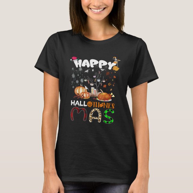 Halloween Thanksgiving Christmas Family Happy Hall T-Shirt (Front)