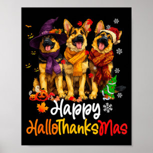 Halloween Thanksgiving Christmas German Shepherd D Poster