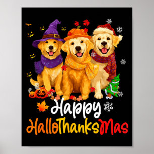 Halloween Thanksgiving Christmas Golden Retriever  Poster