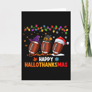 Halloween Thanksgiving Christmas Hallothanksmas Fo Card