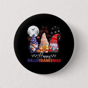 Halloween Thanksgiving Christmas Happy Hallothanks 6 Cm Round Badge