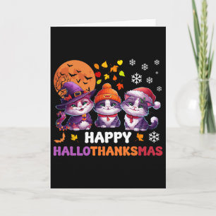 Halloween Thanksgiving Christmas Happy Hallothanks Card