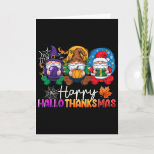 Halloween Thanksgiving Christmas Happy Hallothanks Card