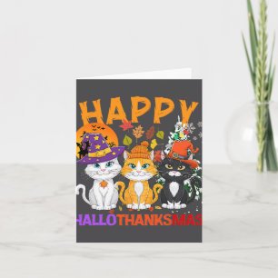 Halloween Thanksgiving Christmas Happy Hallothanks Card
