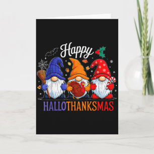 Halloween Thanksgiving Christmas Happy Hallothanks Card