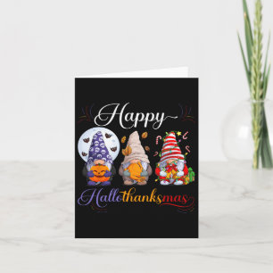 Halloween Thanksgiving Christmas Happy Hallothanks Card