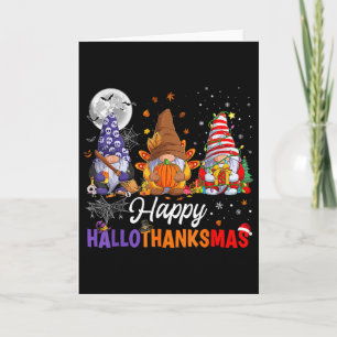 Halloween Thanksgiving Christmas Happy Hallothanks Card