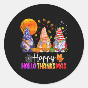 Halloween Thanksgiving Christmas Happy Hallothanks Classic Round Sticker