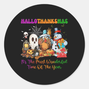 Halloween Thanksgiving Christmas Happy Hallothanks Classic Round Sticker