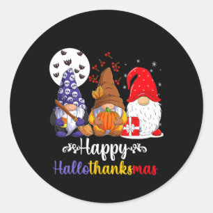 Halloween Thanksgiving Christmas Happy Hallothanks Classic Round Sticker