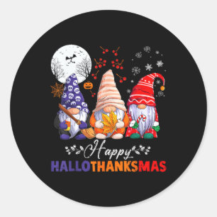 Halloween Thanksgiving Christmas Happy HalloThanks Classic Round Sticker