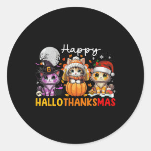 Halloween Thanksgiving Christmas Happy Hallothanks Classic Round Sticker