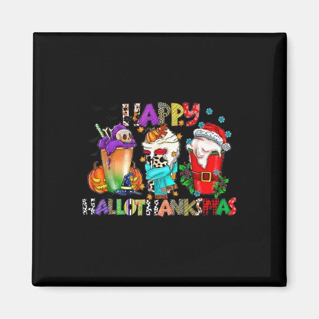 Halloween Thanksgiving Christmas Happy Hallothanks Magnet (Front)
