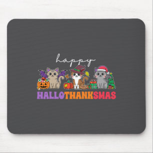Halloween Thanksgiving Christmas Happy Hallothanks Mouse Pad