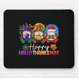 Halloween Thanksgiving Christmas Happy Hallothanks Mouse Pad