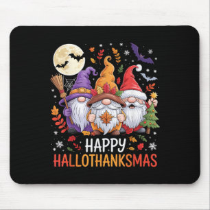 Halloween Thanksgiving Christmas Happy Hallothanks Mouse Pad