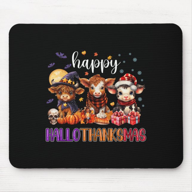 Halloween Thanksgiving Christmas Happy Hallothanks Mouse Pad (Front)