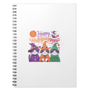 Halloween Thanksgiving Christmas Happy HalloThanks Notebook