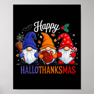 Halloween Thanksgiving Christmas Happy Hallothanks Poster
