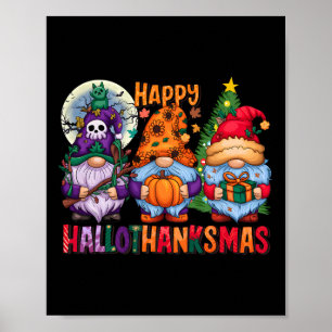 Halloween Thanksgiving Christmas Happy Hallothanks Poster