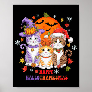 Halloween Thanksgiving Christmas Happy Hallothanks Poster