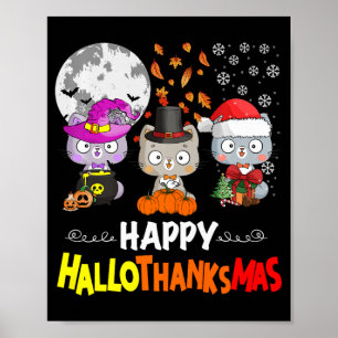 Halloween Thanksgiving Christmas Happy Hallothanks Poster