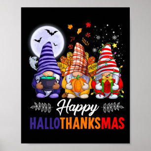 Halloween Thanksgiving Christmas Happy Hallothanks Poster