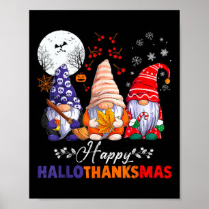 Halloween Thanksgiving Christmas Happy Hallothanks Poster