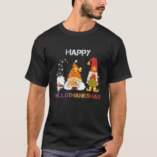 Halloween Thanksgiving Christmas Happy Hallothanks T-Shirt