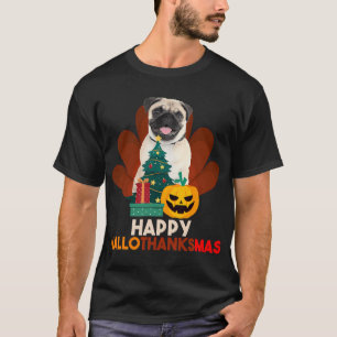 Halloween Thanksgiving Christmas Happy Hallothanks T-Shirt