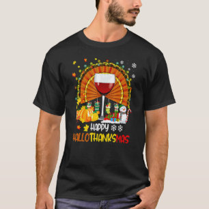 Halloween Thanksgiving Christmas Happy Hallothanks T-Shirt