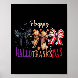Halloween Thanksgiving Happy Hallothanksmas Coquet Poster