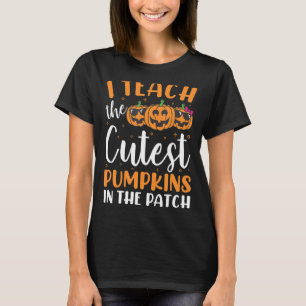 Halloween Thanksgiving Teach Cutest Pumpkin Patch T-Shirt