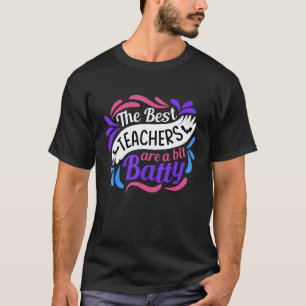 Halloween The Best Teachers Are A Bit Batty Costum T-Shirt