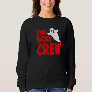 Halloween The Boo Crew for Kids & Adults  Trick or Sweatshirt