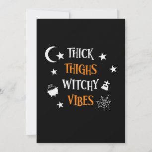 Halloween Thick Thighs Witch Vibes Birthday Invitation