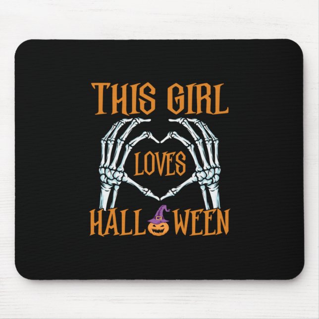Halloween This Girl Loves Halloweens Birthday Mouse Pad (Front)