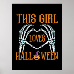 Halloween This Girl Loves Halloweens Birthday Poster
