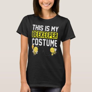 Halloween This Is My Beekeeper Costume 1 T-Shirt