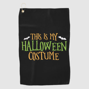 Halloween - This Is My Halloween Costume   Golf Towel