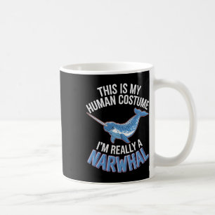 Halloween This Is My Human Costume I'm Really A Na Coffee Mug