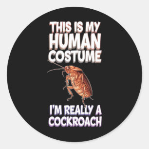 Halloween This Is My Human Costume I'm Really A Ro Classic Round Sticker
