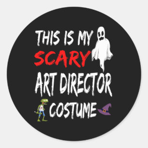 Halloween This Is My Scary Art Director Costume Wi Classic Round Sticker